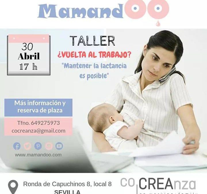 Aún quedan plazas  Si eres madre lactante y trabajadora, podrás encontrar toda l…